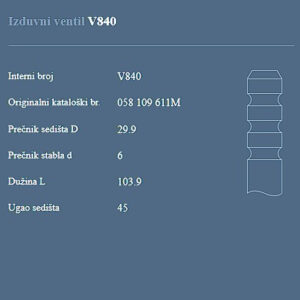 AUTOVENTIL V840 IZ.VEN.VW/AUDI 1.8/2.0/2.8 B-20V/30V